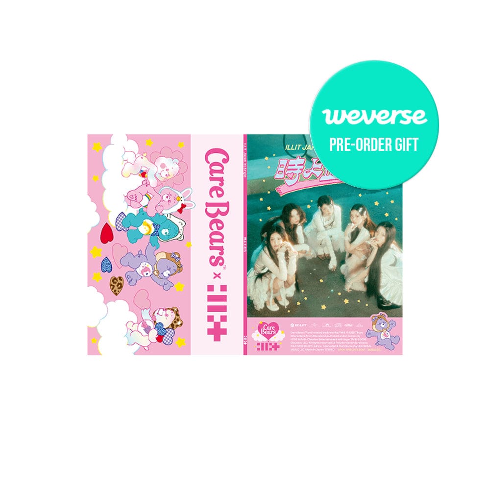 ILLIT ALBUM 【特典付き】ILLIT - Japan 1st シングル 時よ止まれ (Care Bears コラボ 限定盤)