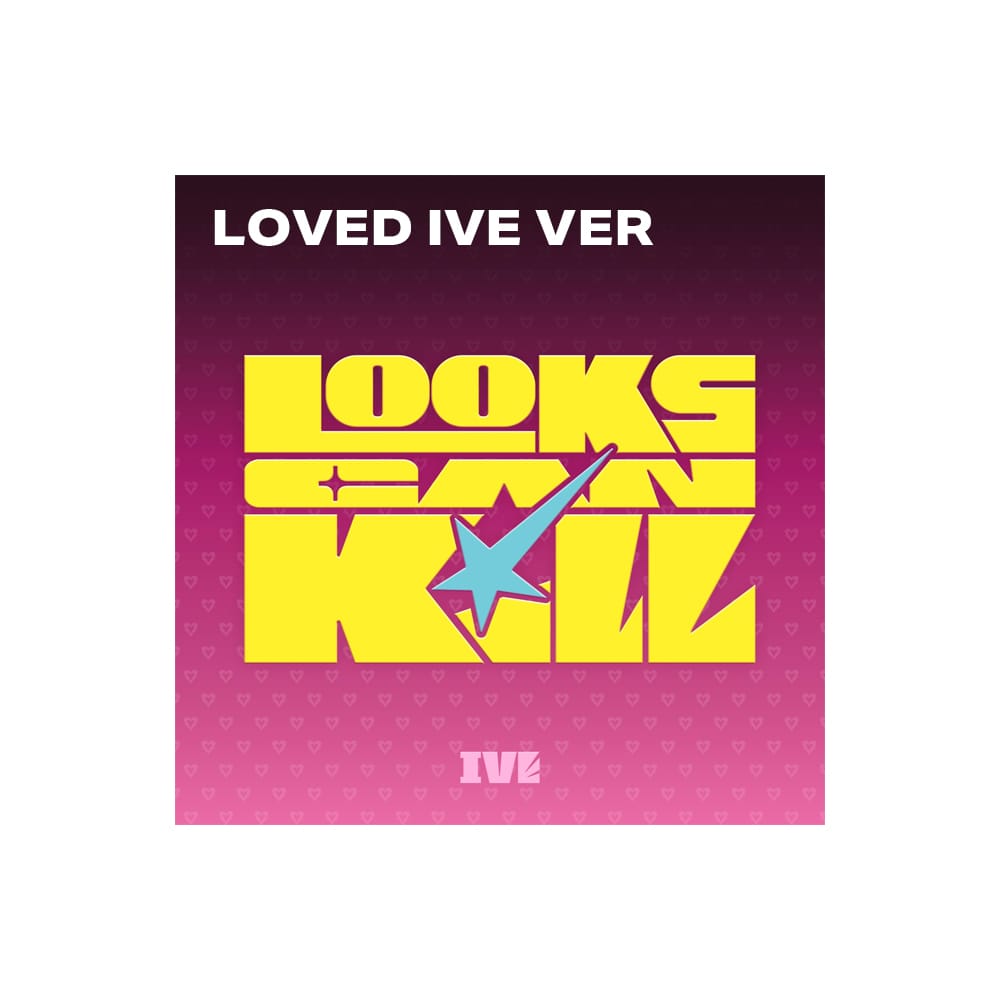 IVE ALBUM IVE - EP [LOOKS CAN KILL] LOVED IVE VER.