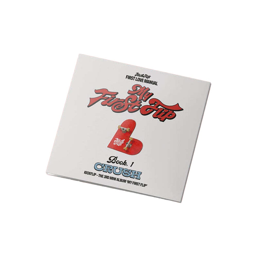 KickFlip ALBUM KickFlip - 3rd ミニアルバム My First Flip (CRUSH Ver.)