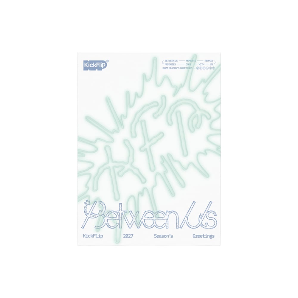 KickFlip MD / GOODS KickFlip - 2027 SEASONS GREETINGS [Between Us]