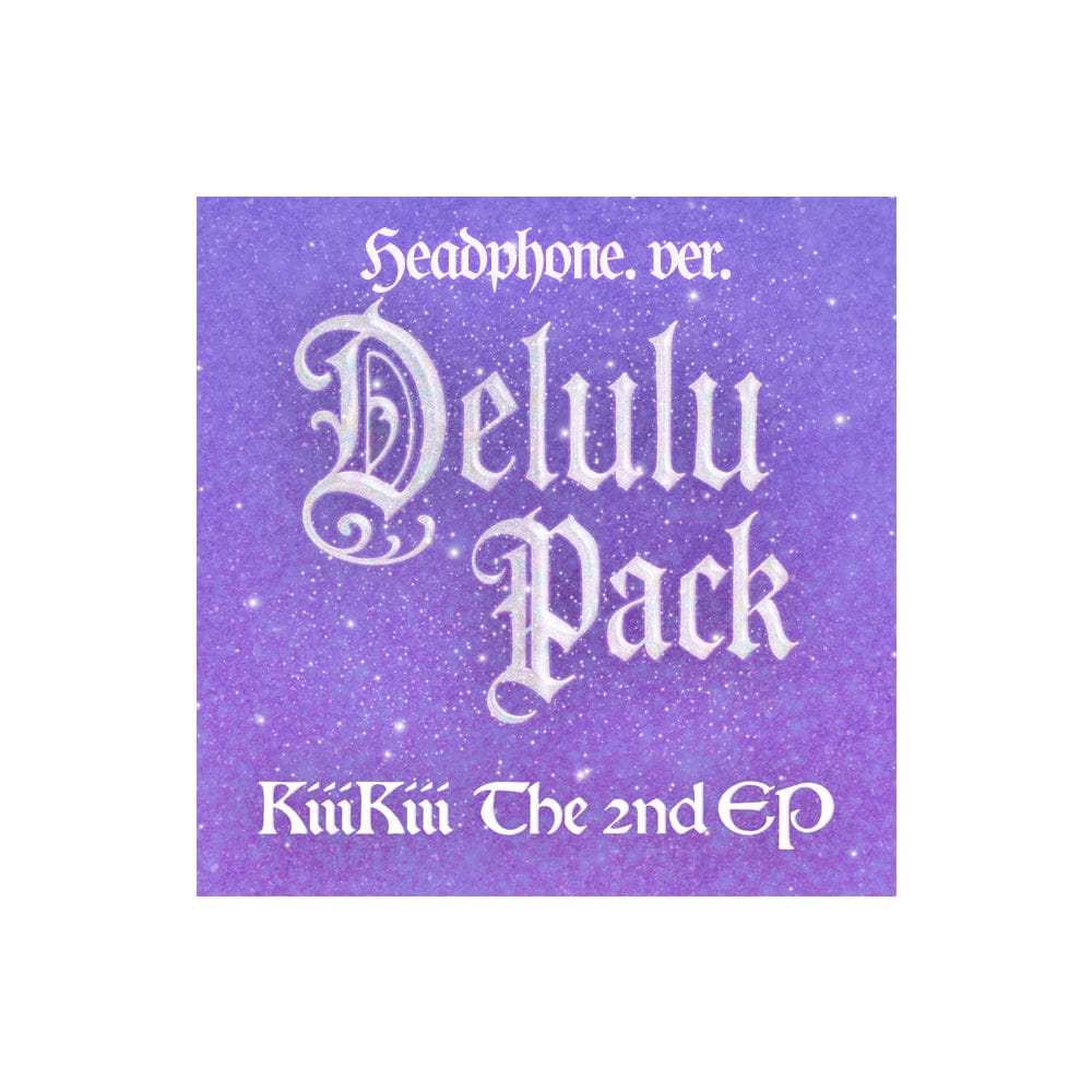 KiiiKiii ALBUM KiiiKiii  - THE 2ND EP [DELULU PACK] HEADPHONE. VERSION