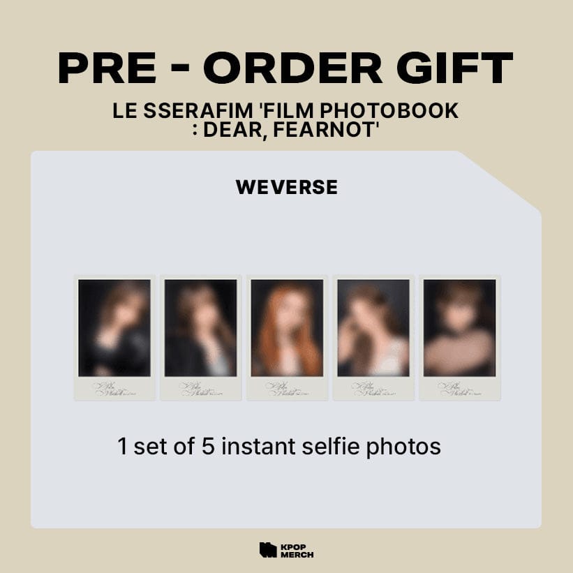 LE SSERAFIM PHOTOBOOK LE SSERAFIM - FILM PHOTOBOOK : Dear, FEARNOT