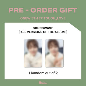 ONEW ALBUM SOUNDWAVE特典つき ONEW - 5th Mini Album TOUGH LOVE (NOTE VER.)