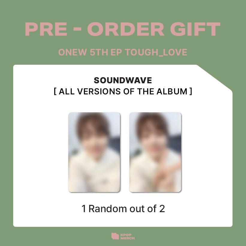 ONEW ALBUM SOUNDWAVE特典つき ONEW - 5th Mini Album TOUGH LOVE (NOTE VER.)