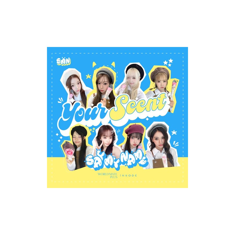 SAY MY NAME ALBUM SAY MY NAME  - Your Scent