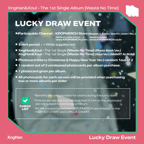 XNGHAN & XOUL ALBUM 💿 [3rd LUCKY DRAW]  XngHan&Xoul - The 1st Single [Waste No Time] (Xoul Ver.) (SMART ALBUM)