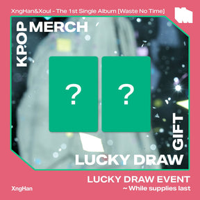XNGHAN & XOUL ALBUM 💿 [3rd LUCKY DRAW]  XngHan&Xoul - The 1st Single [Waste No Time] (Xoul Ver.) (SMART ALBUM)