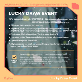 XNGHAN & XOUL ALBUM [4th LUCKY DRAW] XngHan&Xoul - The 1st Single [Waste No Time] (Photo Book Ver.)